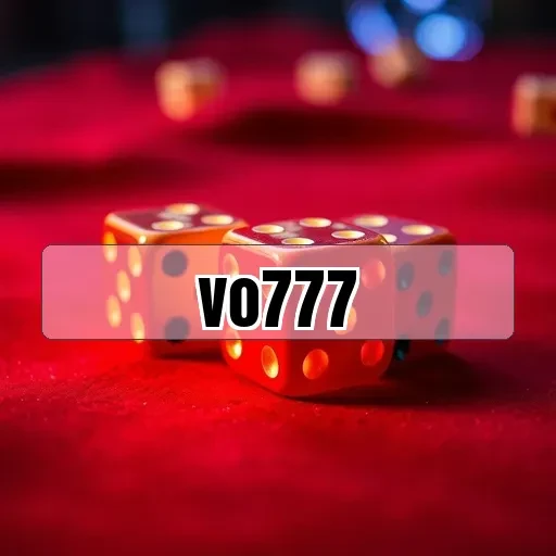 vo777: Pendaftaran Mudah untuk Pengalaman Bermain Tak Terlupakan